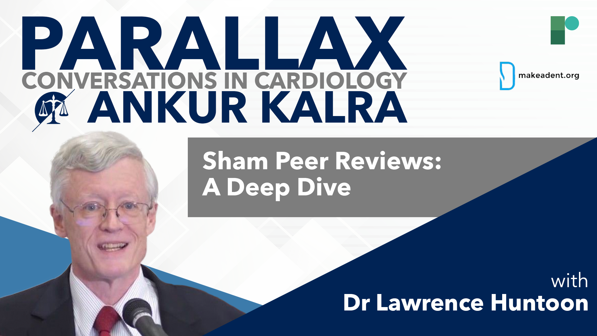 EP 83: Sham Peer Reviews: A Deep Dive with Dr Lawrence Huntoon