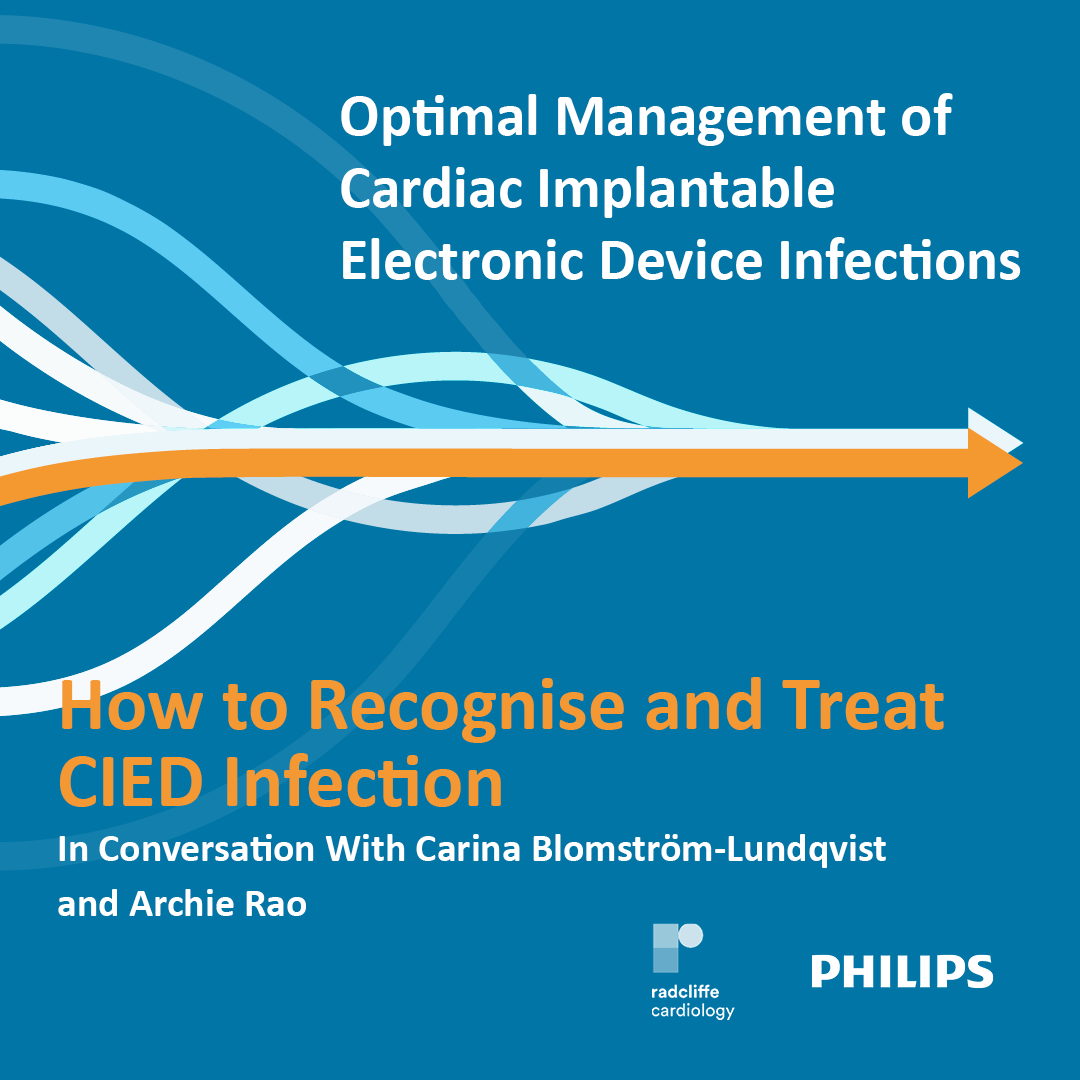 Ep. 2: How to Recognise and Treat CIED Infection