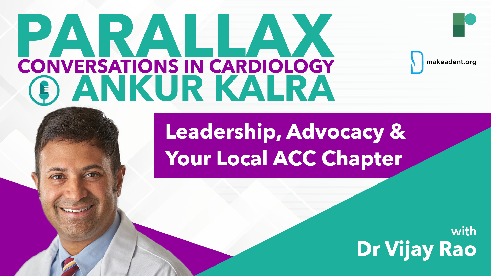 Ep 88: Leadership, Advocacy & Involvement in Your Local ACC Chapter with Dr Vijay Rao