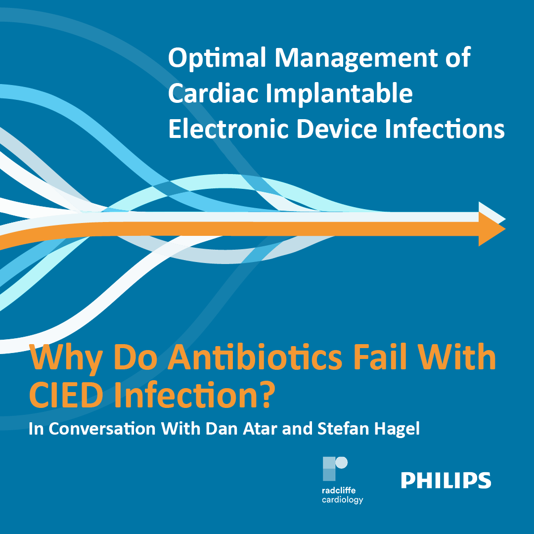 Ep. 3: Why Do Antibiotics Fail With CIED Infection?