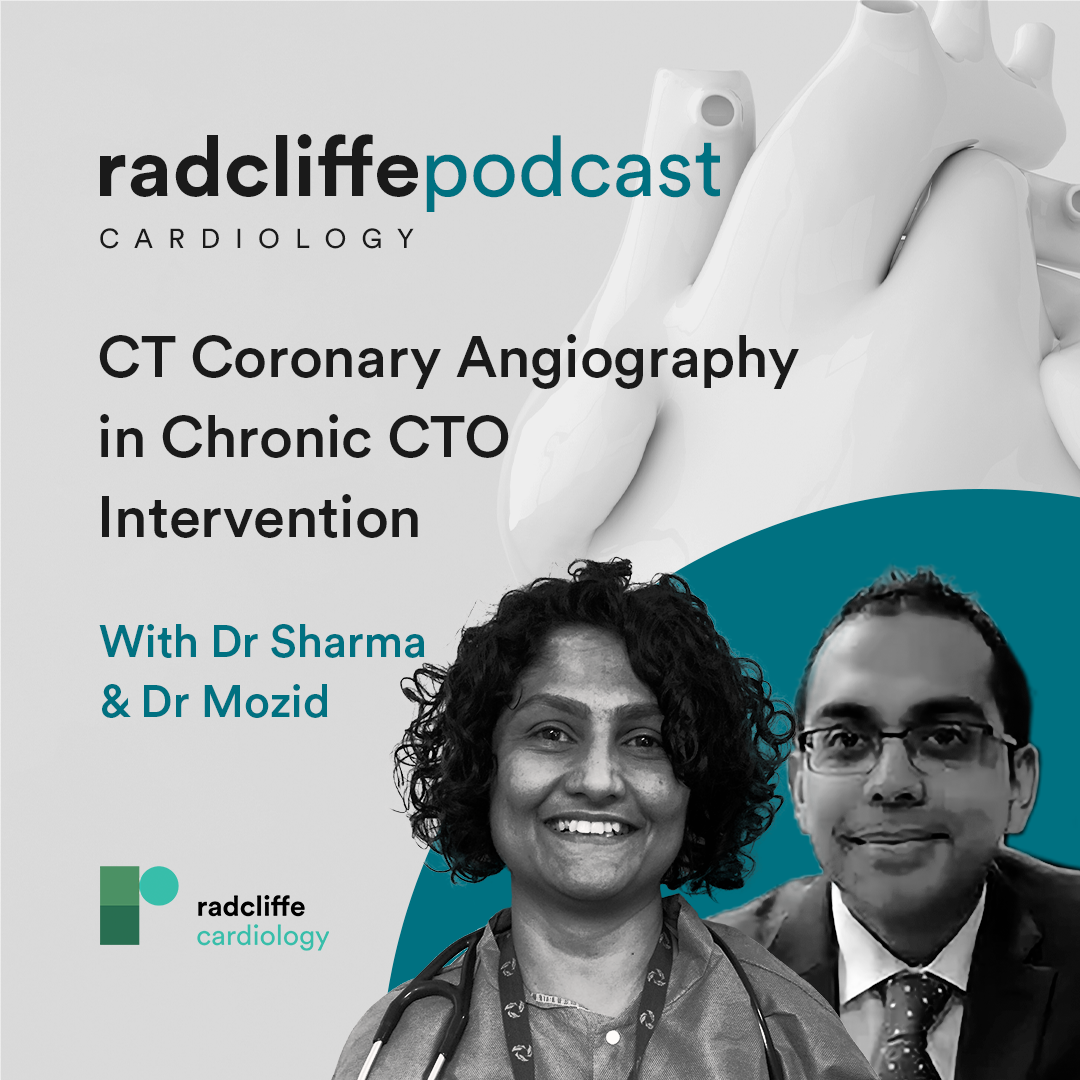 Ep 8: The Role of CT Coronary Angiography in Chronic Total Occlusion Intervention