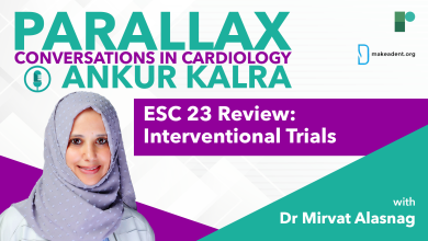 EP 99: ESC 23 Review: Interventional Trials with Dr Mirvat Alasnag