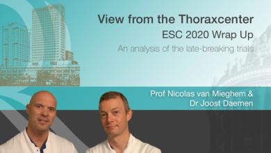 View From the Thoraxcenter: Wrap Up of ESC 2020 - Van Miehem and Joost Daemen