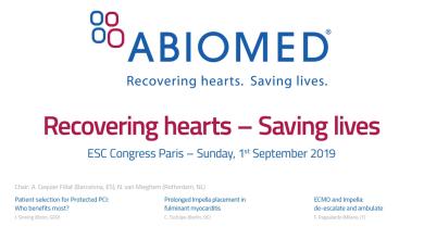 ESC 2019 - Abiomed Symposium: Recovering hearts - Saving lives