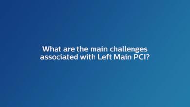 Left Main PCI - What are the main challenges