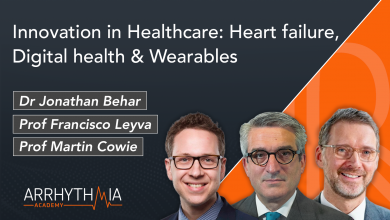 Innovation in Healthcare: Heart failure, Digital health &amp; Wearables