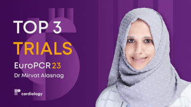 EuroPCR 23: 3 Trials That Will Change Your Practice With Dr Mirvat Alasnag