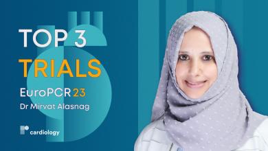EuroPCR 23: 3 Trials That Will Change Your Practice With Dr Mirvat Alasnag
