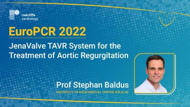 EuroPCR 22: JenaValve TAVR System for the Treatment of Aortic Regurgitation