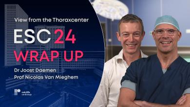 View from the Thoraxcenter: ESC 24 Hot Line Science Wrap Up