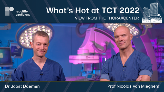View from the Thoraxcenter: TCT 22 Late-breaking Science Preview