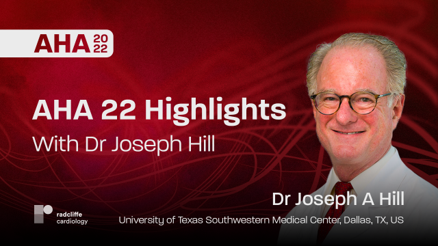 AHA 22 Late-Breaking Science Highlights With Dr Joseph Hill