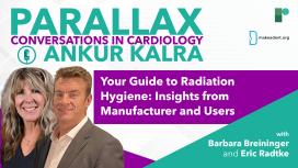 EP 113: Your Guide to Radiation Hygiene: Insights from Manufacturer and Users