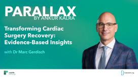 EP 117: Transforming Cardiac Surgery Recovery: Evidence-Based Insights with Dr Gerdisch