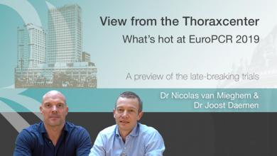 View from the Thoraxcenter - What's Hot at EuroPCR 2019 - Dr Nicolas van Mieghem and Dr Joost Daemen