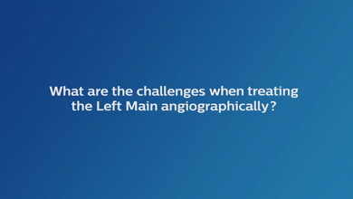 What Are The Challenges When Treating Left Main Angiographically?